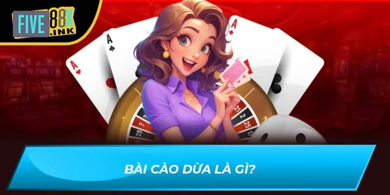 Bài Cào Dừa là gì?