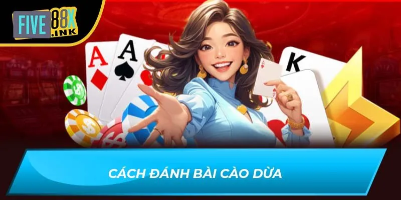 Cách đánh Bài Cào Dừa
